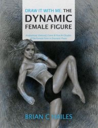 Draw It With Me - The Dynamic Female Figure