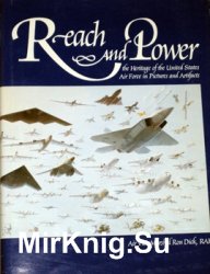 Reach and power : the heritage of the United States Air Force in pictures and artifacts