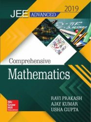 Comprehensive Mathematics for JEE Advanced 2019