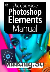 BDM's The Complete Photoshop Elements Manual 3dr Edition 2020