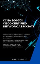 CCNA: CCNA 200-301: Cisco Certified Network Associate
