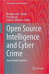 Open Source Intelligence and Cyber Crime: Social Media Analytics