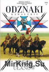 18 Pulk Ulanow Pomorskich (Wielka Ksiega Kawalerii Polskiej 1918-1939. Odznaki Kawalerii Tom 10)