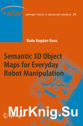 Semantic 3D Object Maps for Everyday Robot Manipulation