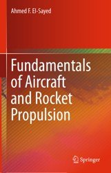 Fundamentals of Aircraft and Rocket Propulsion