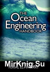 The ocean engineering handbook