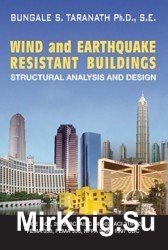 Wind and Earthquake Resistant Buildings. Structural Analisis and Design