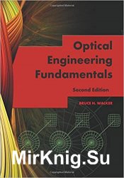 Optical Engineering Fundamentals, Second Edition