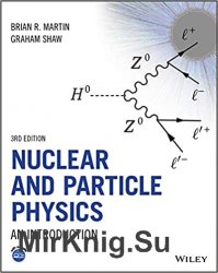 Nuclear and Particle Physics: An Introduction 3rd Edition