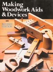 Making Woodwork Aids & Devices