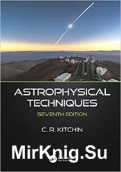 Astrophysical Techniques 7th Edition