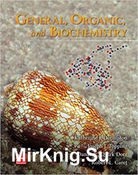 General, Organic, and Biochemistry 10th Edition