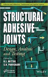 Structural Adhesive Joints: Design, Analysis, and Testing