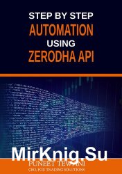 Step by Step Automation using Zerodha API: Python Version