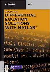 Differential Equation Solutions with MATLAB: Fundamentals and Numerical Implementations