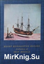 Henry Huddleston Rogers Collection of Ship Models