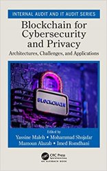 Blockchain for Cybersecurity and Privacy: Architectures, Challenges, and Applications