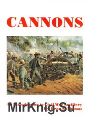 Cannons: An Introduction to Civil War Artillery