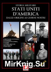 Storia Militare Stati Uniti DAmerica (Quaderni di Guerra 9)