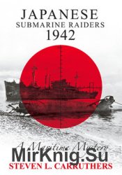 Japanese Submarine Raiders 1942