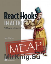 React Hooks in Action: With Suspense and Concurrent Mode (MEAP)