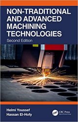 Non-Traditional and Advanced Machining Technologies: Machine Tools and Operations 2nd Edition