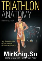 Triathlon Anatomy Second Edition