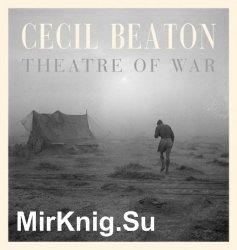 Cecil Beaton: Theatre of War (Imperial War Museum, London: Exhibition Catalogues)