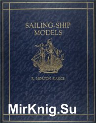 Sailing-Ship Models: A Selection from European and American Collections