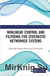 Nonlinear Control and Filtering for Stochastic Networked Systems