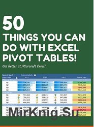 50 Things You Can Do With Excel Pivot Table