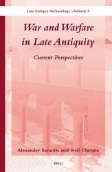 War and Warfare in Late Antiquity (2 vols.). Current Perspectives