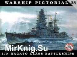 IJN Nagato Class Battleships (Warship Pictorial 38)