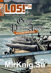 Le Guide  des Porte-Avions de la Seconde Guerre Mondiale (LOS! Hors-Serie 24)
