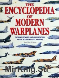 The Encyclopedia of Modern Warplanes