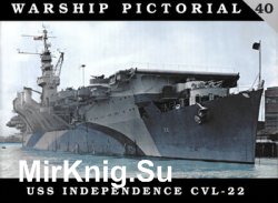 USS Independence CVL-22 (Warship Pictorial 40)