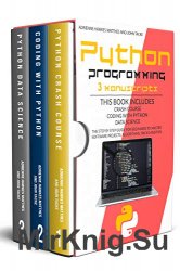 Python Programming: 3 Menuscripts Crash Course Coding With Python Data Science