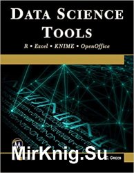 Data Science Tools: R, Excel, KNIME, & OpenOffice