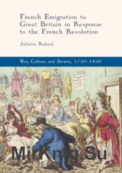 French Emigration to Great Britain in Response to the French Revolution