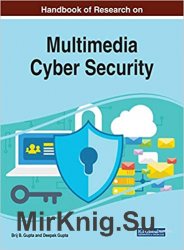 Handbook of Research on Multimedia Cyber Security