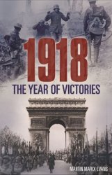 1918: The Year of Victories