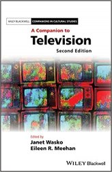 A Companion to Television, Second Edition
