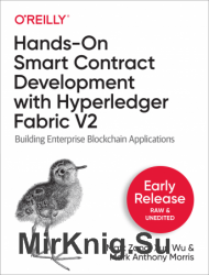 Hands-On Smart Contract Development with Hyperledger Fabric V2 (Early Release)