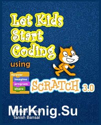 Let Kids Start Coding Using Scratch 3.0