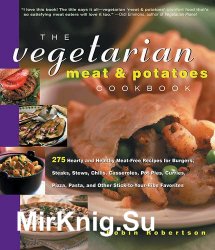 The vegetarian meat and potatoes cookbook