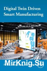 Digital Twin Driven Smart Manufacturing