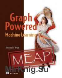 Graph-Powered Machine Learning (MEAP)