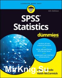 SPSS Statistics For Dummies, 4th Edition