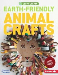 Earth-Friendly Animal Crafts