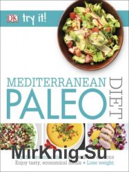 Mediterranean Paleo Diet (Try It!)